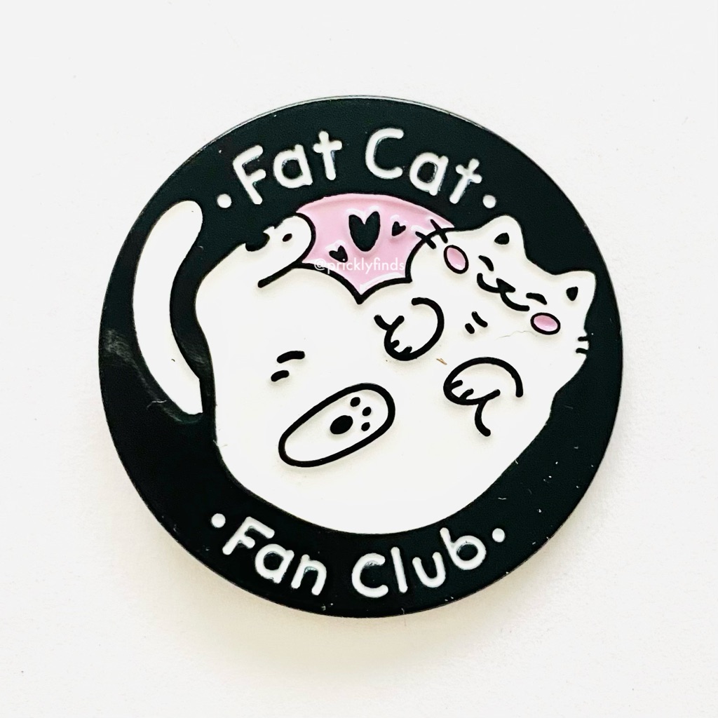 8/$40 Fat Cat Fan Club Enamel Pin